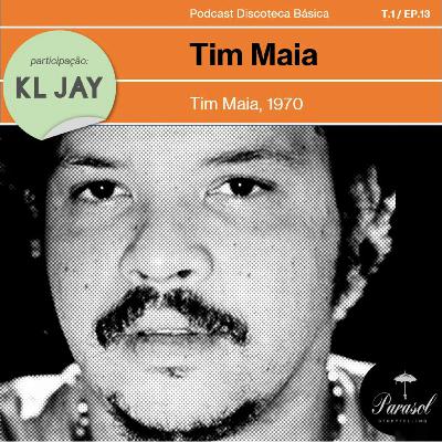 #13: Tim Maia - Tim Maia (1970)