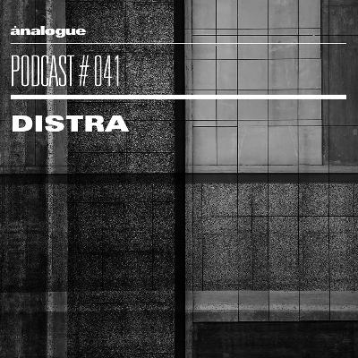 Analogue Podcast #041 | DISTRA Analogue Podcast #041 | DISTRA