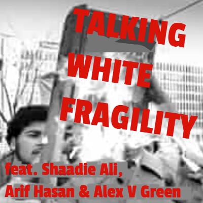 Talking White Fragility Part 3 (Trailer)