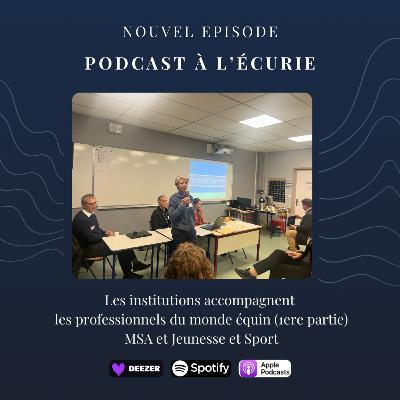 Les institutions accompagnent les professionnels du monde équin (1ere partie) MSA et Jeunesse et Sport Les institutions accompagnent les professionnels du monde équin (1ere partie) MSA et Jeunesse et Sport