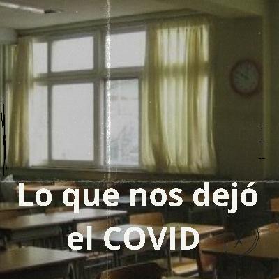 Lo que vino con el Covid