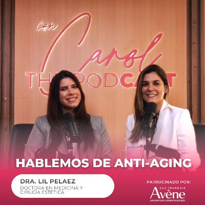 Hablemos de Anti-Aging Hablemos de Anti-Aging