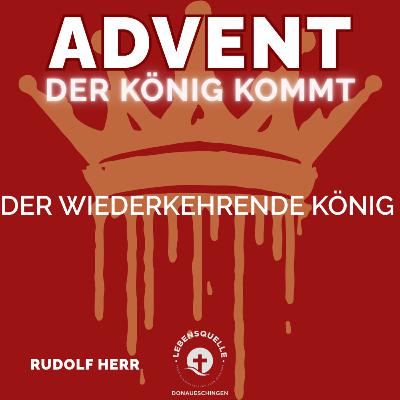 Der wiederkehrende König
