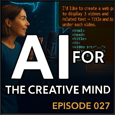 Vibe Coding – A New Way to Build for the Creative Mind (AICM-027)