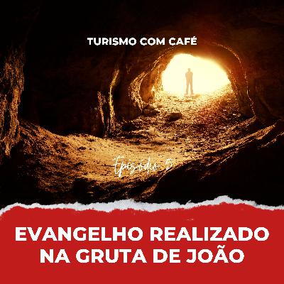 Evangelho realizado na Gruta de João Evangelho realizado na Gruta de João