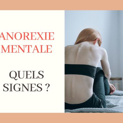 Les signes de l'anorexie mentale
