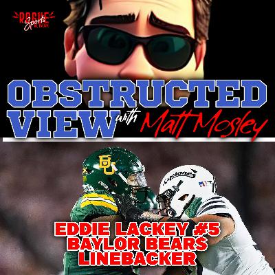 Obstructed View: Eddie Lackey #5 for Your Baylor Bears, Linebacker Obstructed View: Eddie Lackey #5 for Your Baylor Bears, Linebacker