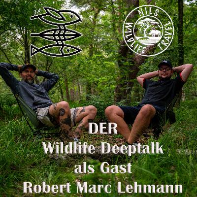 Der große Wildlife Deeptalk mit Robert Marc Lehmann