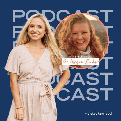 236. You Can Do Hard, Beautiful Things in the Body You Have Right Now With Dr. Megan Banker