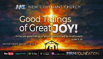Good Tidings of Great Joy