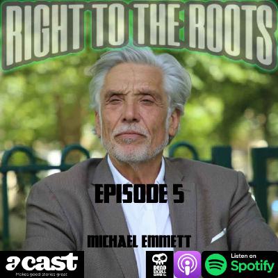 Episode 5 - Sins of a Father with Michael Emmett