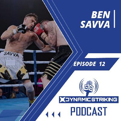 Dynamic Striking 012: Ben Savva