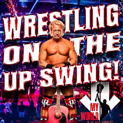 Episode 211: Wrestling On The Up Swing!