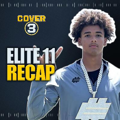 Elite 11 Recap, Dia Bell Interview BYU’s big recruiting win, more! | Cover 3 College Football