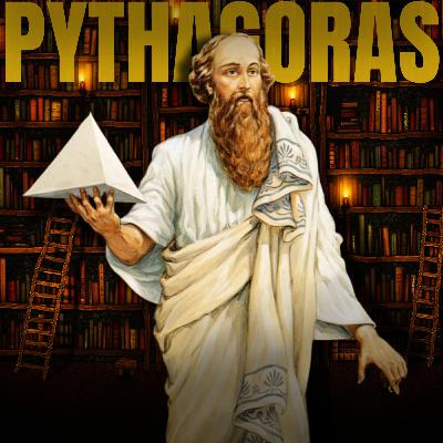 The Philosophy of Numbers | Pythagoras and the Ancient Belief That Reality Is Mathematical