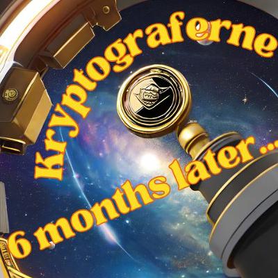 Episode 33 - 6 months later