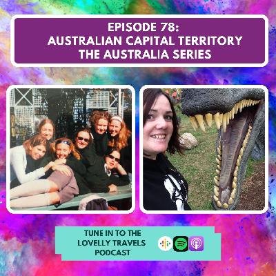 #78 - ACT: The Australia Series #78 - ACT: The Australia Series