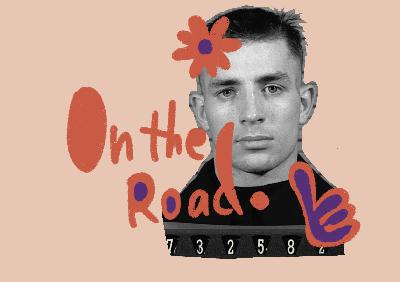 06 自发式乱谈——以杰克·凯鲁亚克《在路上》展开