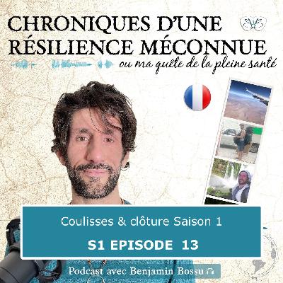 Coulisses & clôture Saison 1 - S1e13 du 12/10 Coulisses & clôture Saison 1 - S1e13 du 12/10