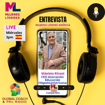 Máximo Kinast | CEO de Asociación Educativa Hispanoamericana - Trabajamos para tu felicidad