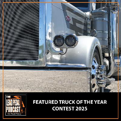 LP1488 Vote for the Best Truck of 2025! The Lead Pedal Featured Truck Contest is On! 🚛🏆