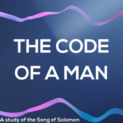 The Code Of A Godly Man - Part 1 (Pastor Doug) The Code Of A Godly Man - Part 1 (Pastor Doug)