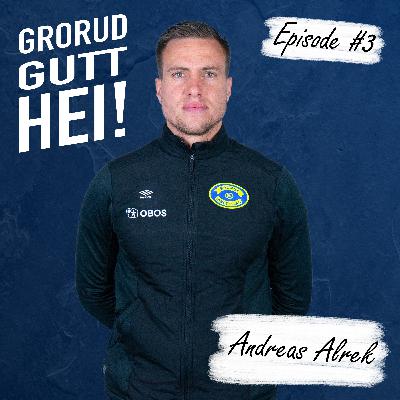 Grorudgutt Hei! | Episode #3 | Andreas Alrek Grorudgutt Hei! | Episode #3 | Andreas Alrek
