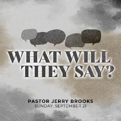 What Will They Say?