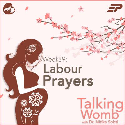 Week 39: Labour Prayers