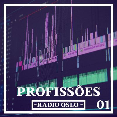 158 — Radio Oslo Profissões 01 — Edição de Vídeo (com Matheus Floriano)