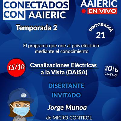 Conectados con AAIERIC – Canalizaciones a la Vista - Microcontrol - Temporada 2 - Programa 21