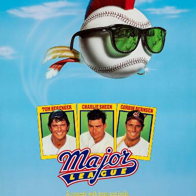 Episode 327: Audio Commentary – Major League (1989) with Dana Buckler and Bill Searcy