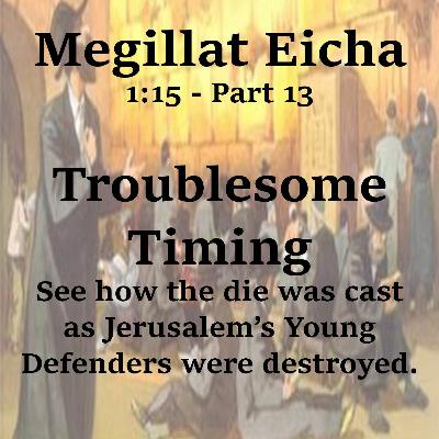 Troublesome Timing (PT13) Troublesome Timing (PT13)