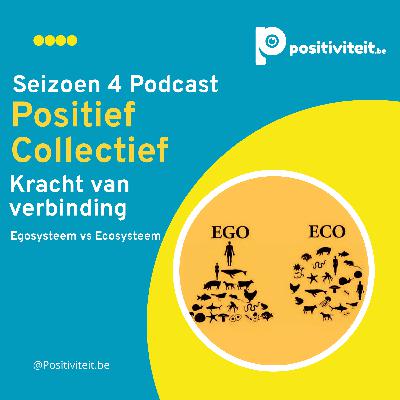 S4-A2 De kracht van verbinding - Ego vs Eco