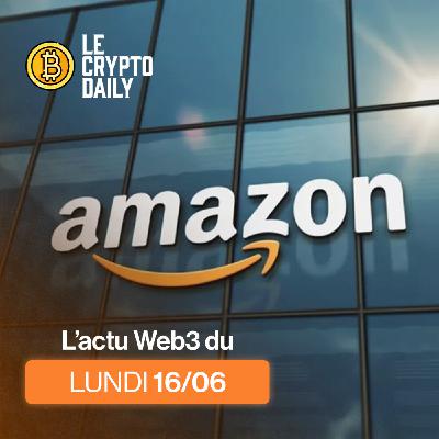 🤯- Amazon veut lancer son propre stablecoin ! - 16/06/2025