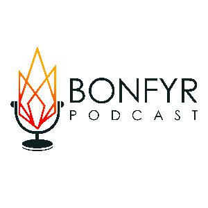 EPISODE 0- Welcome to the Bonfyr Podcast! Another podcast for Creatives?