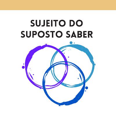 Sujeito do suposto saber e associação livre