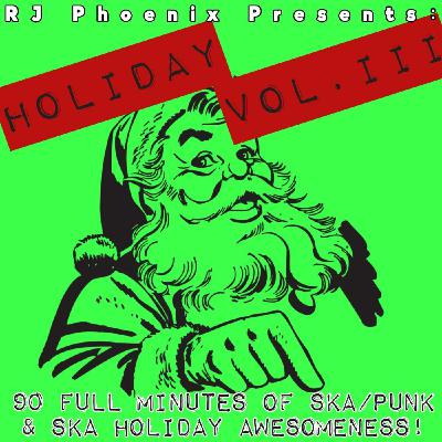 Episode 540: Holiday Ska Vol. III Episode 540: Holiday Ska Vol. III