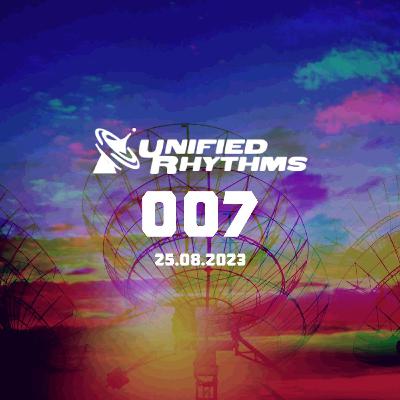 Unified Rhythms 007 w/Rory Cordz - 25.08.23