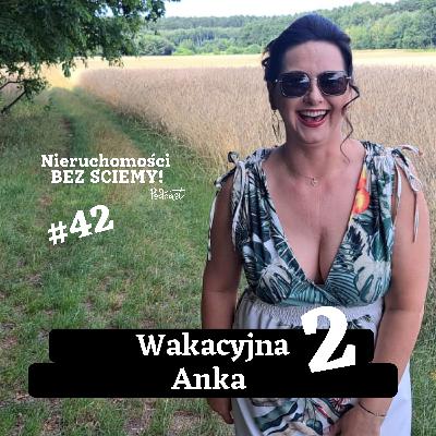 #42 Wakacje w nieruchomościach? Tutaj nie ma postojów! Bezpieczny kredyt i historie z życia pośrednika #42 Wakacje w nieruchomościach? Tutaj nie ma postojów! Bezpieczny kredyt i historie z życia pośrednika