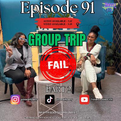 Group Trip Etiquette Pt 2