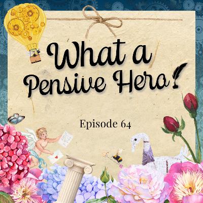 Episode 64 - What a Pensive Hero! [S3E3 Rewatch, Part 2]