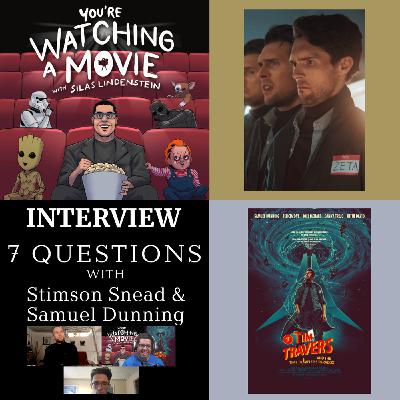 48: 7 Questions with Stimson Snead & Samuel Dunnings