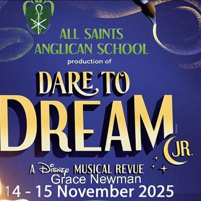 Grace Newman from the All Saints Anglican School about their production 'Dare to Dream' Grace Newman from the All Saints Anglican School about their production 'Dare to Dream'