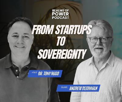 From Startups to Sovereignty: Business, Money, and Community Power with Andrew Berriman