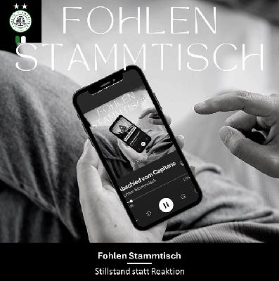 Fohlen Stammtisch – Stillstand statt Reaktion Fohlen Stammtisch – Stillstand statt Reaktion