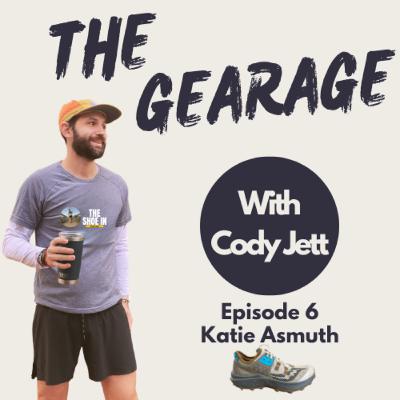 Episode 6 | Katie Asmuth | Saucony Trail Pro Episode 6 | Katie Asmuth | Saucony Trail Pro