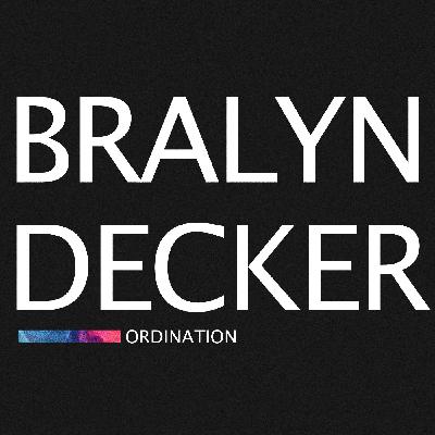 Bralyn Decker’s Ordination Service Bralyn Decker’s Ordination Service