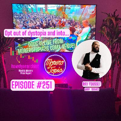 Doug is LIVE at Topia26 venue! Speaker, Ray Youssef oof Noones! + Price, News & More! | EPI 251