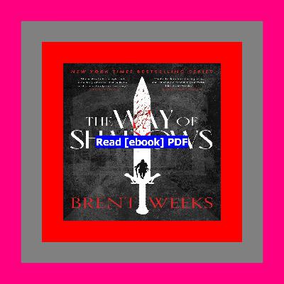 Read [ebook] [pdf] The Way of Shadows (Night Angel  #1)  by Brent Weeks